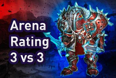 3v3 Arena Rating Boost | Gladiator & Elite Gear Carry | Koroboost