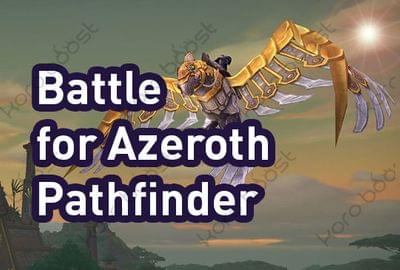 Full Battle for Azeroth Pathfinder