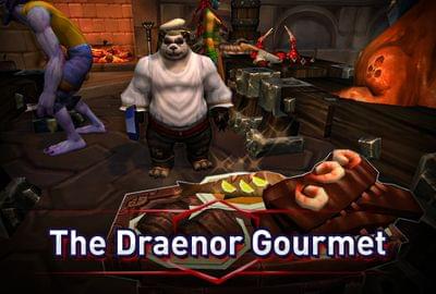 The Draenor Gourmet
