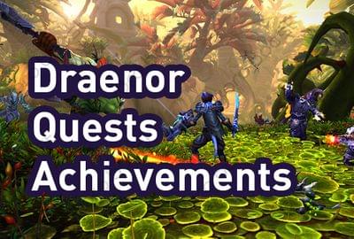 Draenor Quests Achievements Boost
