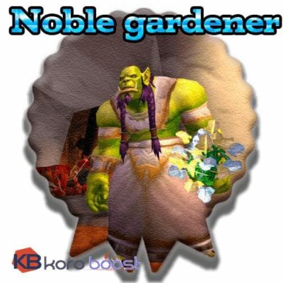 Noble Gardener