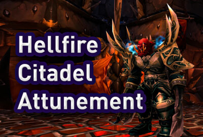 TBC Heroic Hellfire Citadel Attunement