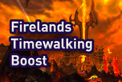 buy WoW Firelands Timewalking Boost
