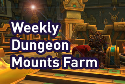 buy WoW Weekly Mythic Dungeon Mounts Farm
