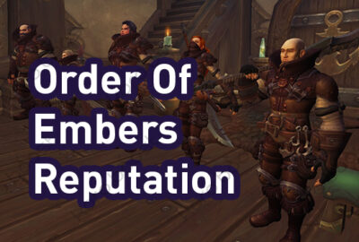 buy WoW Order Of Embers Reputation Boost