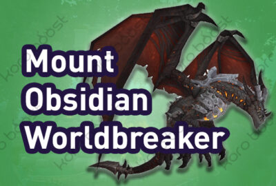 buy WoW Obsidian Worldbreaker Mount Boost