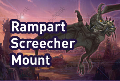 Rampart Screecher for fast and efficient mount acquisition in WoW
